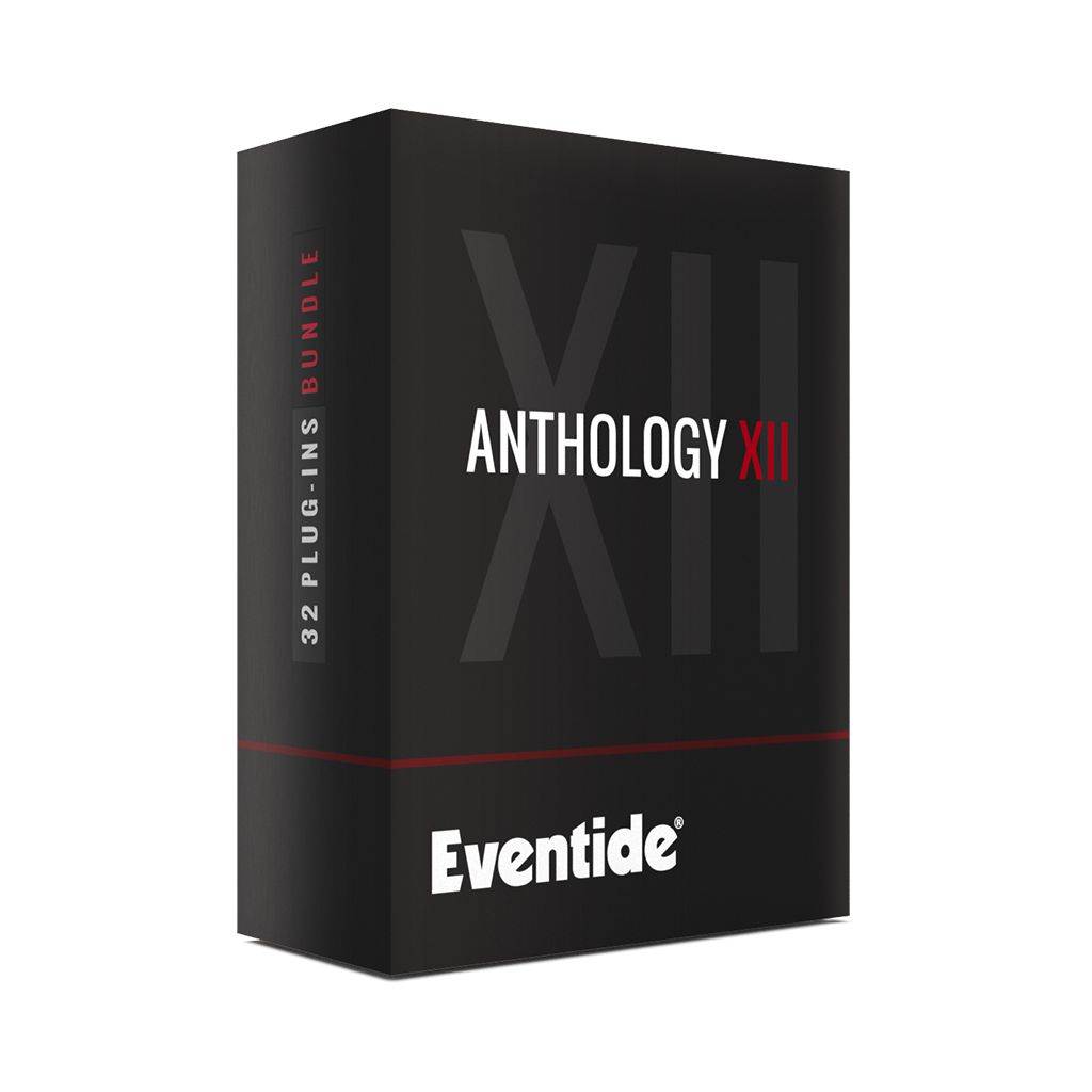 Eventide Anthology XII Everything Bundle of 32 Plug-Ins - Electronic Delivery